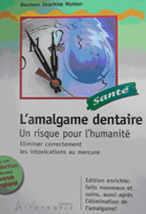 L’amalgame dentaire, un risque pour l’humanité